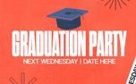 Graduation Party Next Wed (157713)