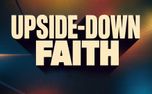 Upside-Down Faith Graphics (157815)