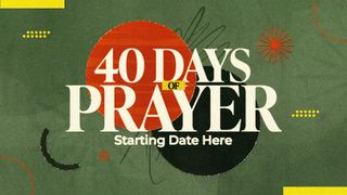 40 Days of Prayer