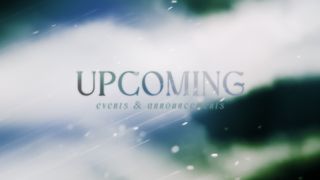 Ends Of the Earth : Upcoming