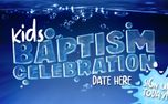 Kids Baptism Celebration (158290)
