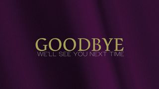 Dark Curtain Goodbye Title