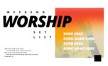 Weekend Worship Set List (158474)