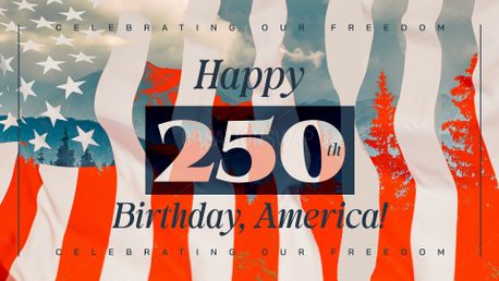 Happy 250th Birthday, America! (158579)