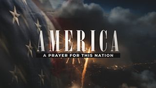 America (Pray For The Nation)
