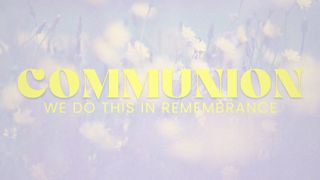 Open Field Communion Title