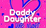Daddy Daughter Date Night (158804)
