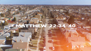 Love Your Neighbor