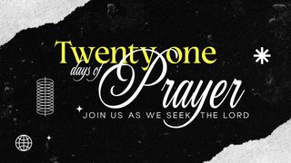 21 Days of Prayer