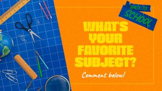 What's Your Favorite Subject?