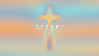 At The Cross : Prayer