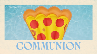 Summer Floatie Communion