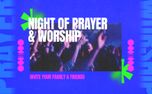 Night of Prayer & Worship (159365)