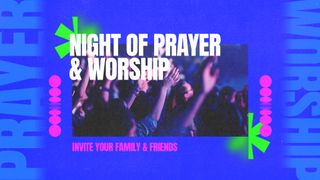 Night of Prayer & Worship