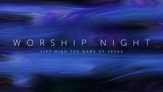 Summer Nights : Worship Night