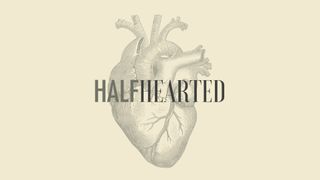 Halfhearted