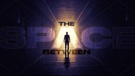 The Space Between Sermon 03 (159502)