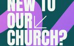 New To Our Church? (159545)