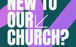 New To Our Church? (159546)