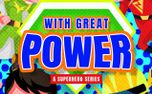 With Great Power - Superheroes (159570)