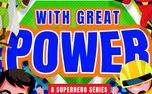 With Great Power - Superheroes (159582)