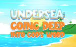 Undersea: Going Deep Into God' (159610)