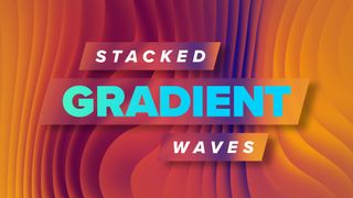 Stacked Gradient Waves 