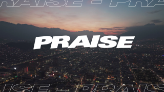 PRAISE