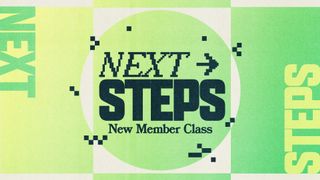 Next Steps New Member Class