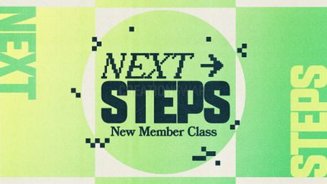 Next Steps New Member Class (159867)