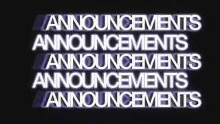 ANNOUNCEMENTS