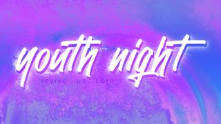 Revive : Youth Night