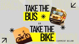 Back To School: Bus or Bike?