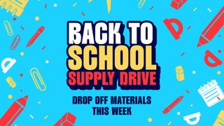 Back To School Supply Drive