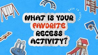 Favorite Recess Activity