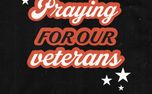 Praying for Our Veterans (160226)