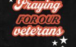 Praying for Our Veterans (160227)