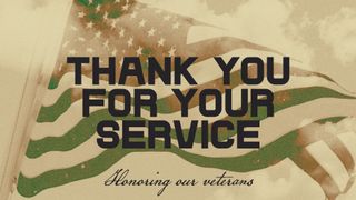 Thank You For Your Service