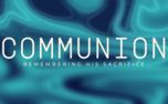 Elevate : Communion (160321)