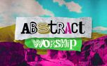Abstract Worship (160532)