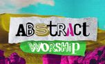 Abstract Worship (160540)