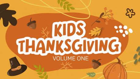 Kids Thanksgiving: Volume One (160578)