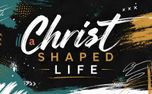 A Christ-Shaped Life Graphics (160757)