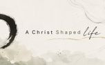 A Christ-Shaped Life Graphics (160758)