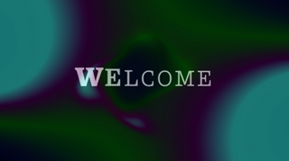 Amorphous Welcome