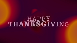 Amorphous Thanksgiving