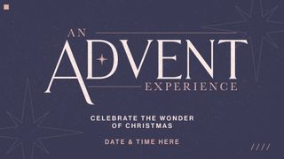 An Advent Experience