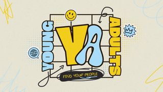 Young Adults: Find Your People