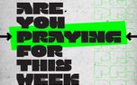 How Can We Pray For You? (161236)