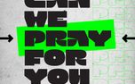 How Can We Pray For You? (161240)
